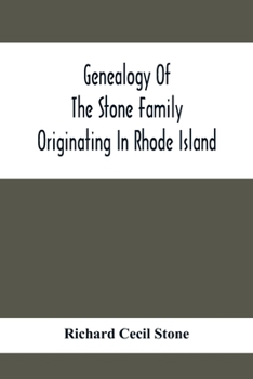 Genealogy of the Stone Family Originating in Rhode Island