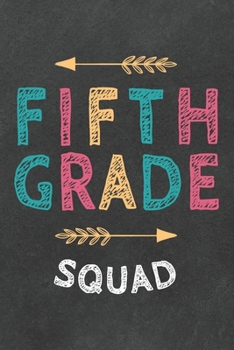 Paperback Fifth Grade Squad: Back To School Gift Notebook for Kindergarten to 2nd Grade Elementary Students Book