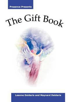 Paperback The Gift Book: Presence Presents Book