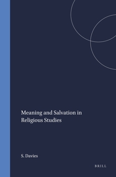 Hardcover Meaning and Salvation in Religious Studies Book