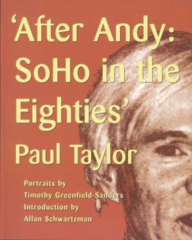 Paperback After Andy: Soho in the Eighties Book