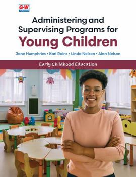 Paperback Administering and Supervising Programs for Young Children Book