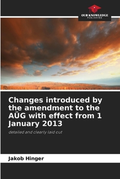 Paperback Changes introduced by the amendment to the AÜG with effect from 1 January 2013 Book