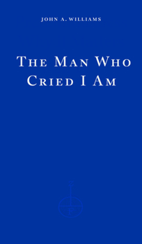 Paperback The Man Who Cried I Am Book