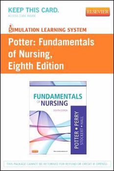 Hardcover Simulation Learning System for Potter: Fundamentals of Nursing (User Guide and Access Code) Book