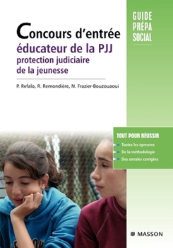 Concours d'entrée éducateurs de la PJJ. Protection judiciaire de la jeunesse: Pod (French Edition)