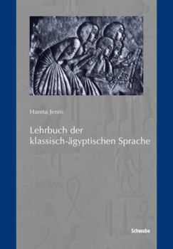 Hardcover Lehrbuch Der Klassisch-Agyptischen Sprache [German] Book