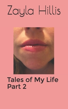 Paperback Tales of My Life: Part 2 Book