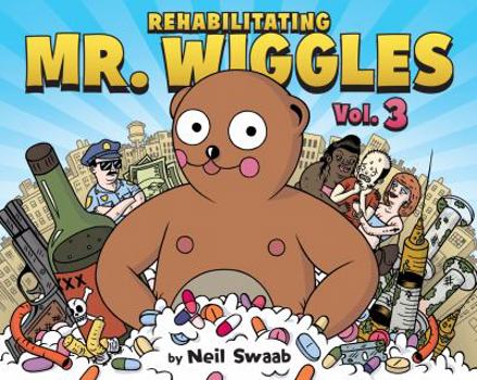Paperback Rehabilitating Mr. Wiggles: Vol. 3 Book