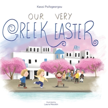 Paperback Our Very Greek Easter: Orthodox Easter Book