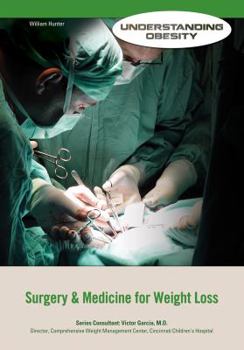 Surgery & Medicine for Weight Loss - Book  of the Understanding Obesity
