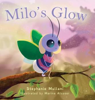 Hardcover Milo's Glow Book