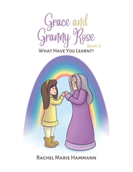 Paperback Grace and Granny Rose - Book 2 Book