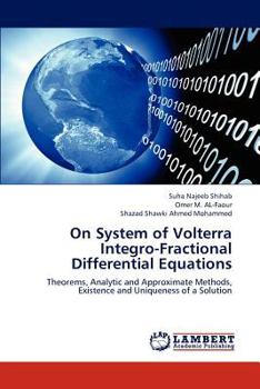 Paperback On System of Volterra Integro-Fractional Differential Equations Book