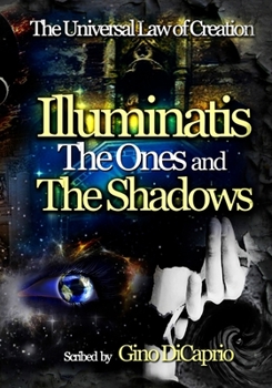 Paperback Illuminatis The Ones and The Shadows: Book III - Edited Edition Book