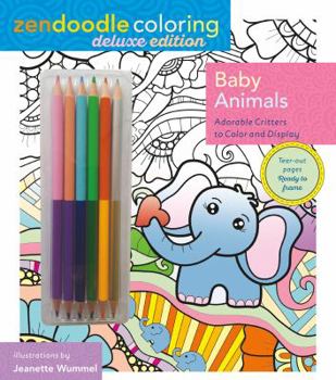 Zendoodle Coloring: Baby Animals: Deluxe Edition with Pencils