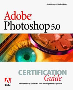 Paperback Adobe Photoshop 5 Certification Exam Prep Guide [With Contains Sample Tests in a Test Engine with Scores] Book