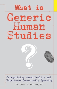 Paperback What Is Generic Human Studies? Book