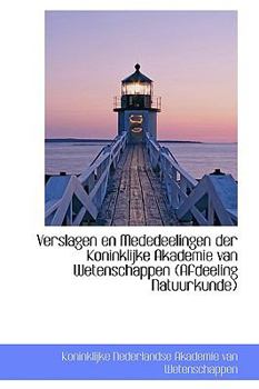 Paperback Verslagen En Mededeelingen Der Koninklijke Akademie Van Wetenschappen (Afdeeling Natuurkunde) Book