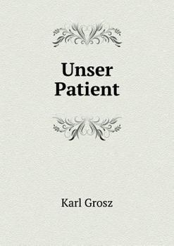 Paperback Unser Patient [German] Book