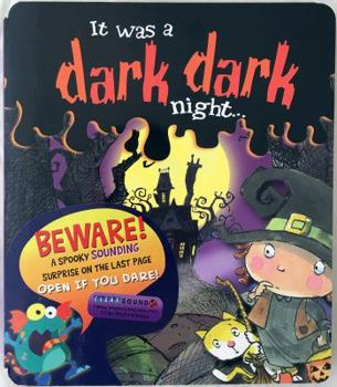 Paperback It Was a Dark, Dark Night Book