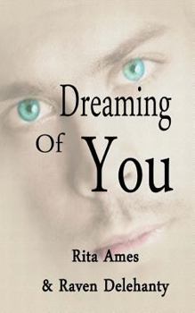 Paperback Dreaming Of You: Erotic Romance Collection Book 1 Book