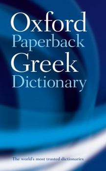 Paperback The Oxford Paperback Greek Dictionary Book