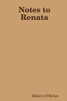 Paperback Notes to Renata Book