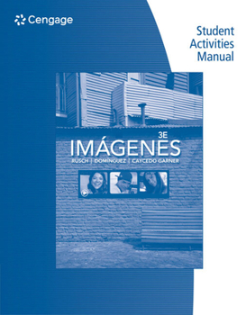 Paperback Student Activities Manual for Rusch/Dominguez/Caycedo Garner's Imágenes: An Introduction to Spanish Language and Cultures, 3rd Book
