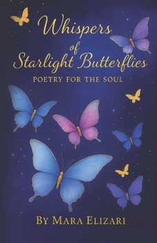 Paperback Whispers of Starlight Butterflies Book