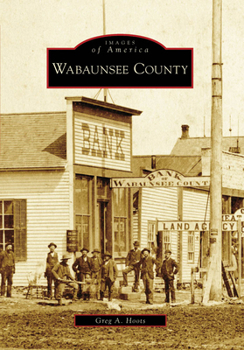 Wabaunsee County - Book  of the Images of America: Kansas