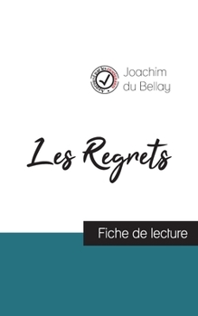 Paperback Les Regrets de Joachim du Bellay (fiche de lecture et analyse complète de l'oeuvre) [French] Book