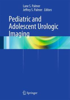 Hardcover Pediatric and Adolescent Urologic Imaging Book