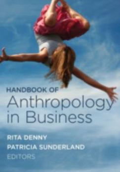 Paperback Handbook of Anthropology in Business Book