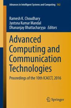 Paperback Advanced Computing and Communication Technologies: Proceedings of the 10th Icacct, 2016 Book