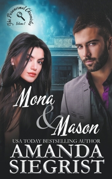 Paperback Mona and Mason: The Paranormal Chronicles, Volume 1 Book