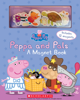 Board book Peppa and Pals: A Magnet Book (Peppa Pig) [With Magnet(s)] Book