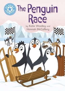 Hardcover Reading Champion: The Penguin Race: Independent Reading Blue 4 Book