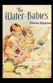 Paperback The Water-Babies: (illustrated edition) Book