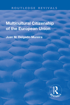 Paperback Multicultural Citizenship of the European Union Book