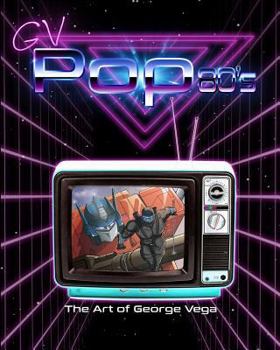 Paperback GV Pop 80's: The Art of George Vega Book