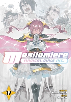 Magilumiere Magical Girls Inc., Vol. 17