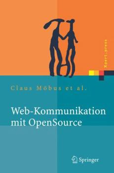 Hardcover Web-Kommunikation mit Opensource: Chatbots, Virtuelle Messen, Rich-Media-Content [German] Book
