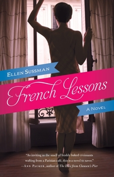 Paperback French Lessons: French Lessons: A Novel Book
