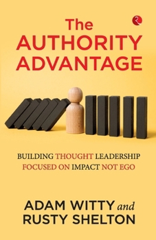 Paperback The Authority Advantage Book