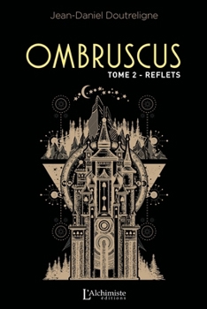 Paperback Ombruscus - tome 2: Reflets (French Edition) [French] Book