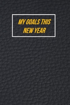 My Goals This New Year | New Year Notebook | New Year Journal Notebook | New Year Resolutions Journal | New Year Resolutions Notebook | New Year 2020 Journal | 2020 notebook journal