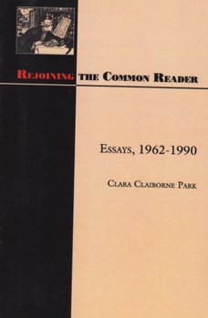 Paperback Rejoining the Common Reader: Essays, 1962-1990 Book