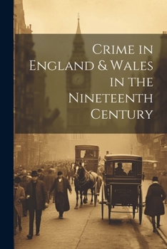 Paperback Crime in England & Wales in the Nineteenth Century Book