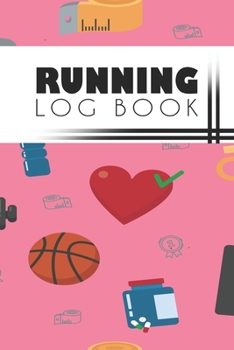 Running Log Book: Running Personal Training Workout Fitness Journal Log Book